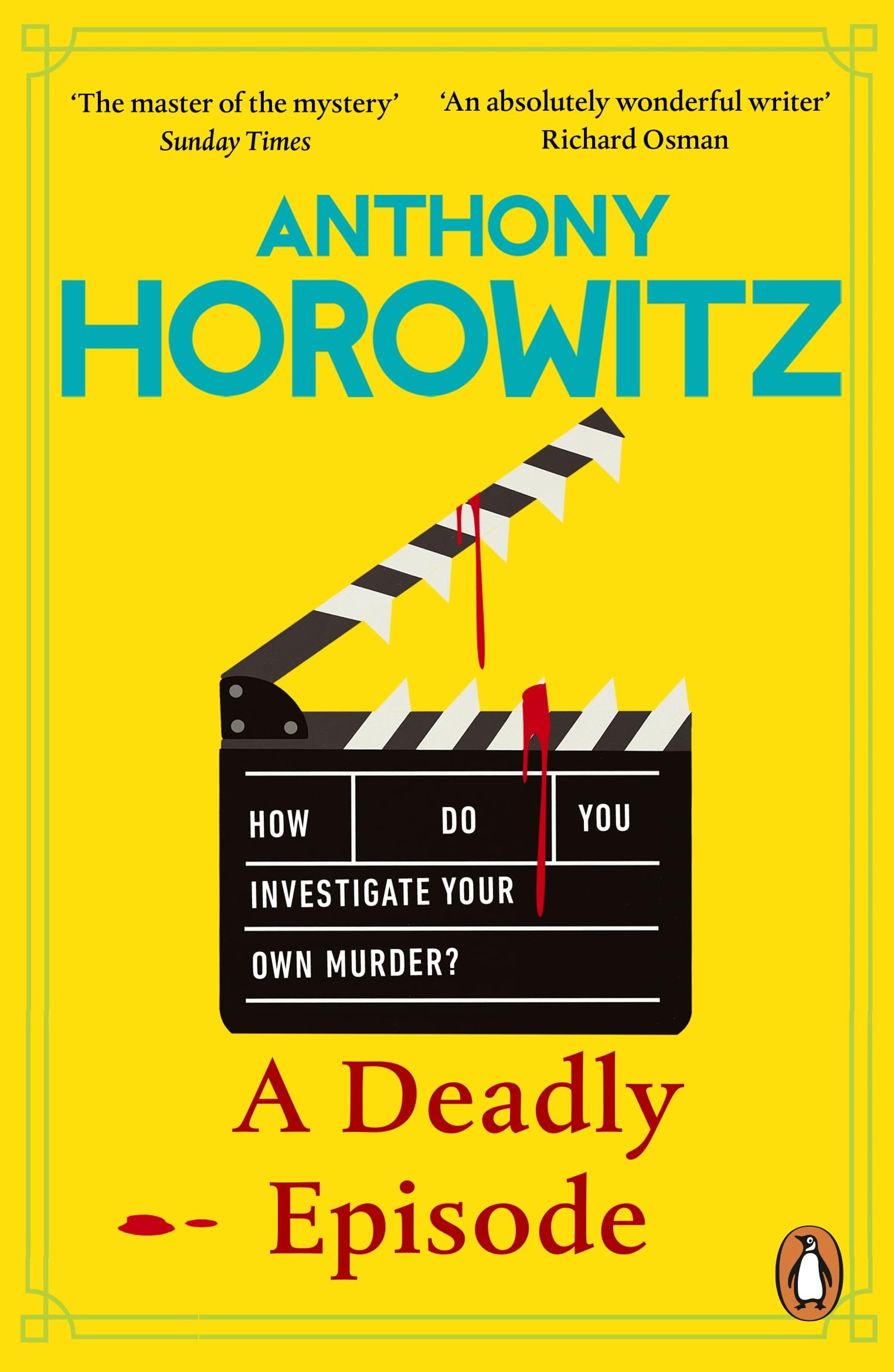 A Deadly Episode: The gripping NEW murder mystery from the Sunday Times bestselling author of Close to Death