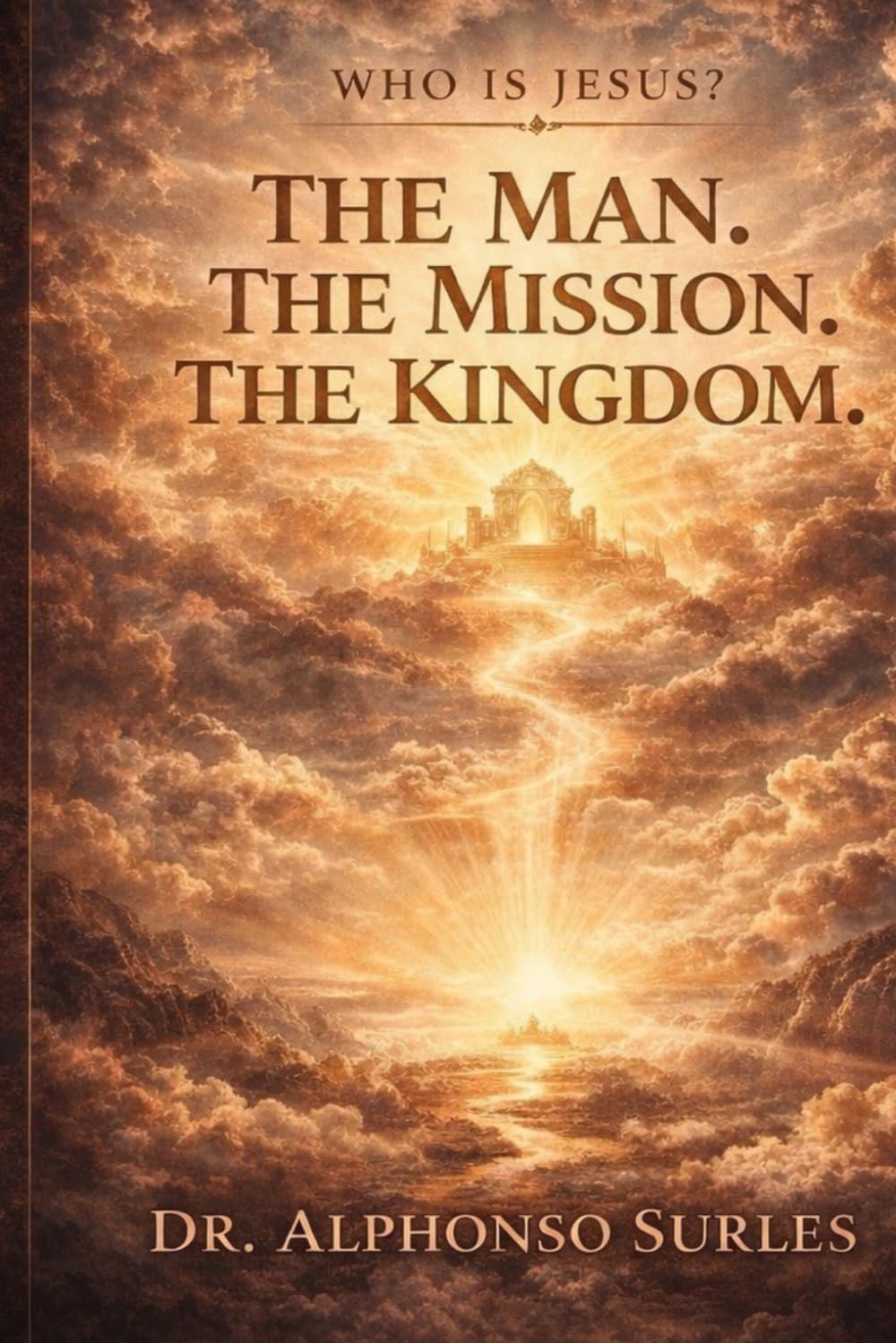 Who is Jesus, the man, the mission