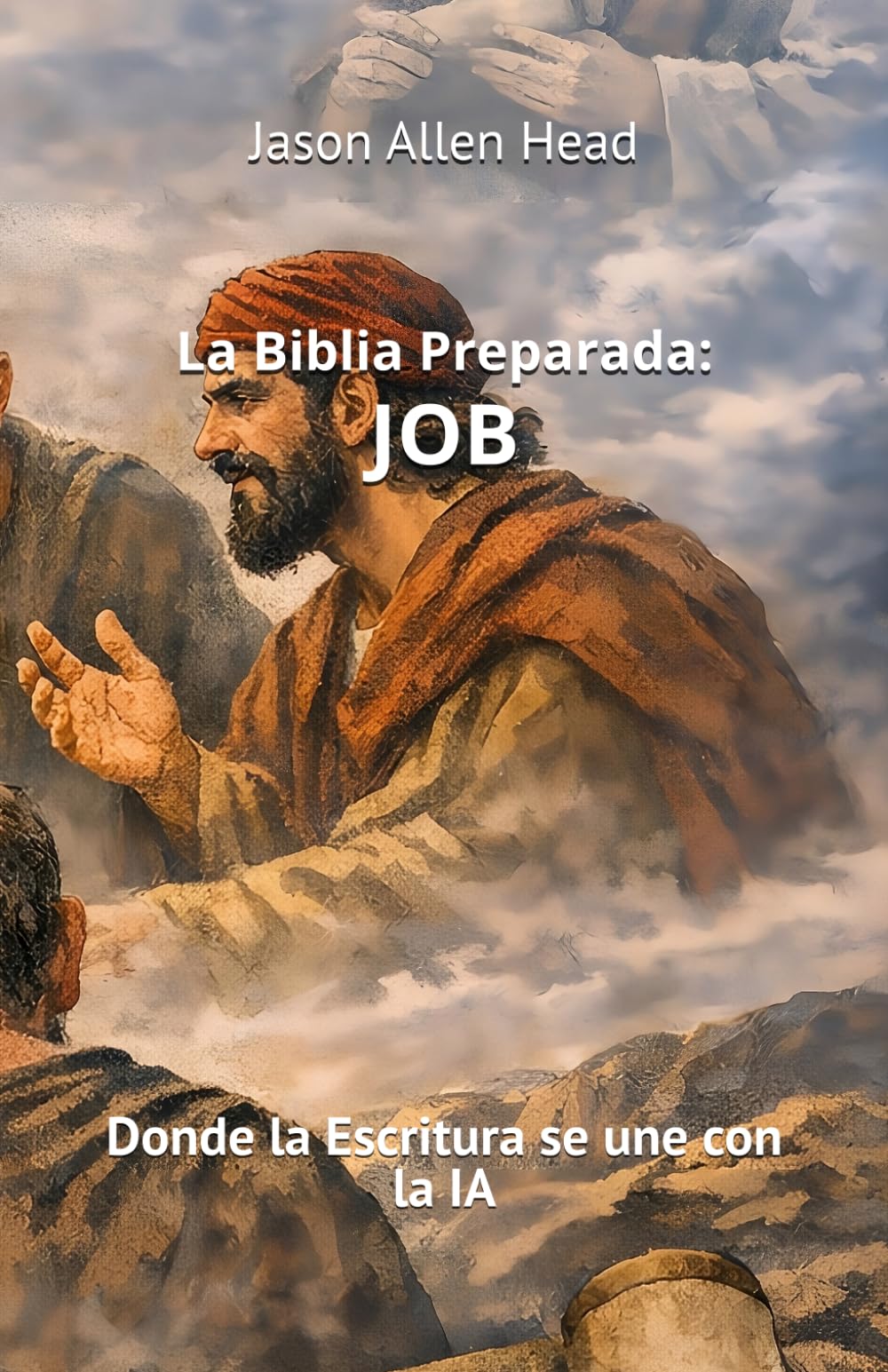 La Biblia Preparada: Job: Donde la Escritura se une con la IA