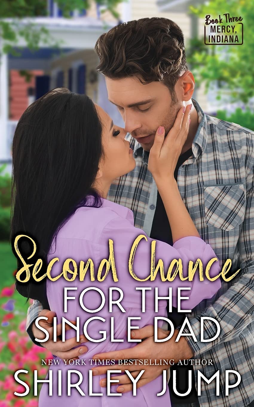 Second Chance for the Single Dad: 3 (Mercy Indiana)