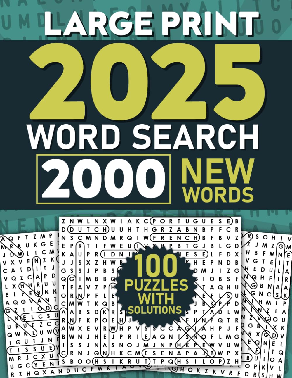 2025 Large Print Word Search for Adults 2000 Words 100 Puzzles With Solutions (New Words).: Boost Your Brainpower with 2025 Word Puzzles.
