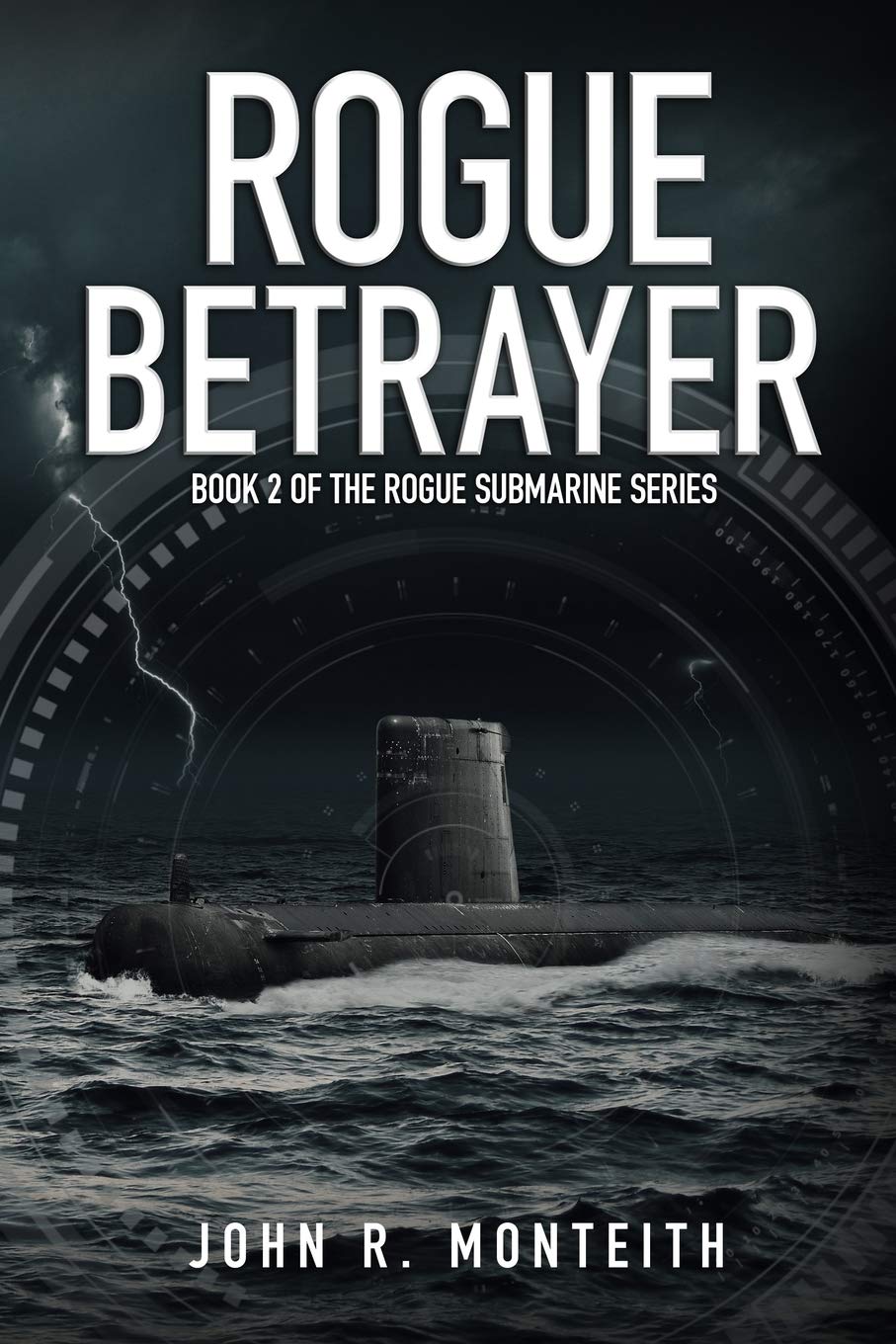 Rogue Betrayer: 2 (Rogue Submarine)