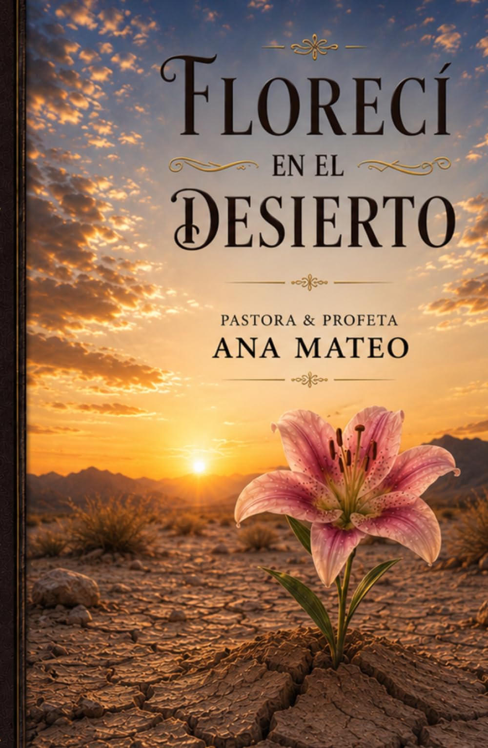 Floreci en el desierto: Floreci en el Desierto