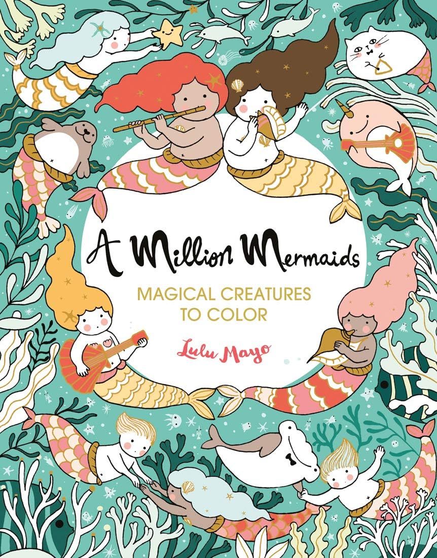 A Million Mermaids: Magical Creatures to Color (Volume 8) (A Million Creatures to Color)