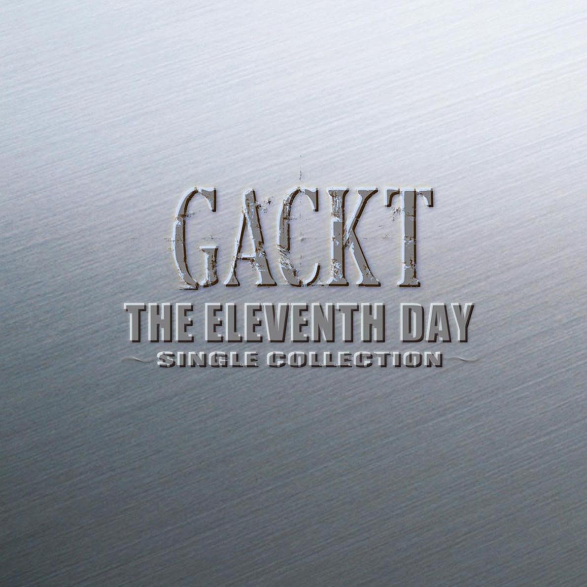 Amazon.co.jp: THE ELEVENTH DAY 〜SINGLE COLLECTION〜 - GACKT