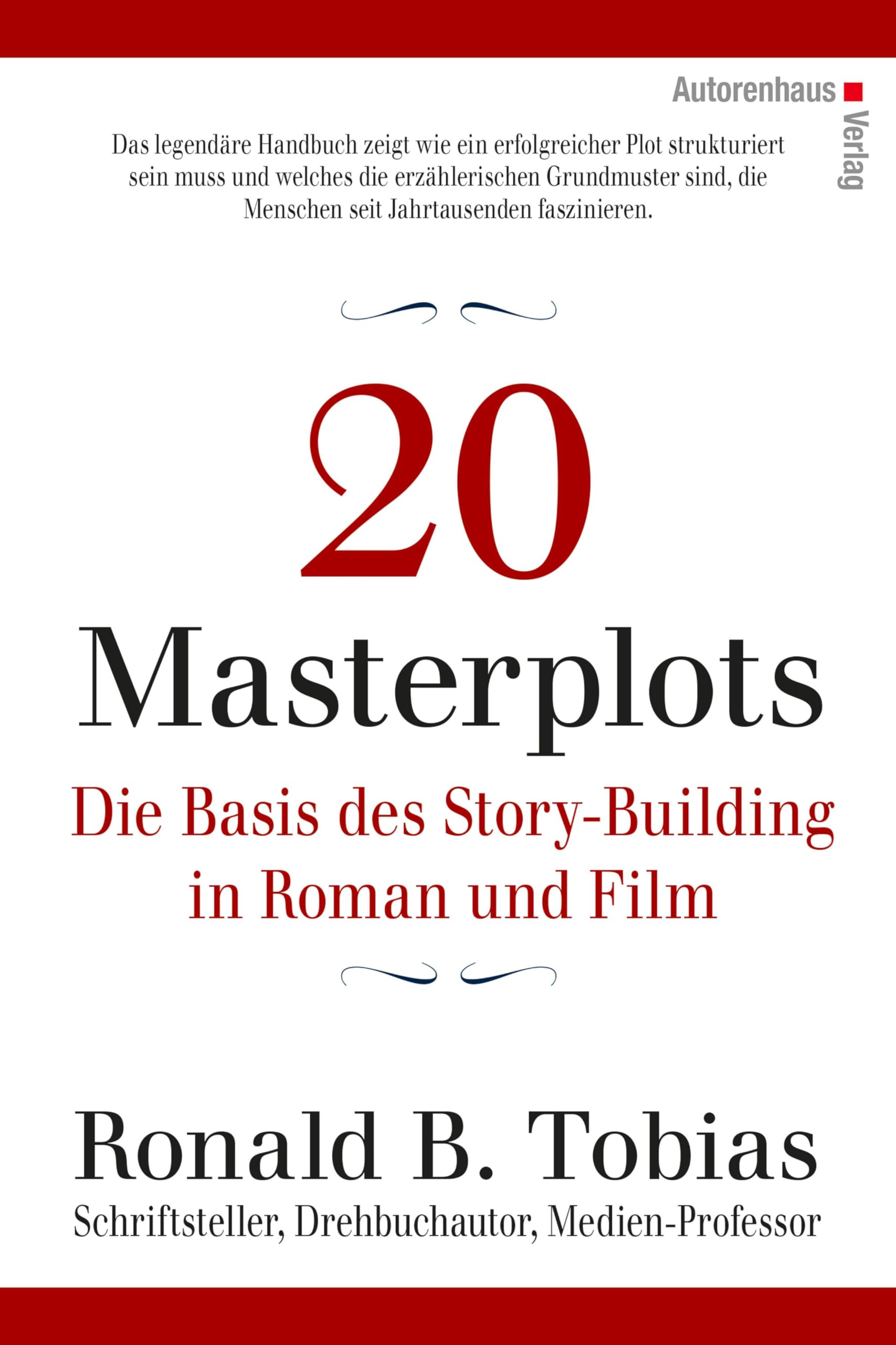 20 Masterplots pour construire une intrigue de roman captivante et structurer son film