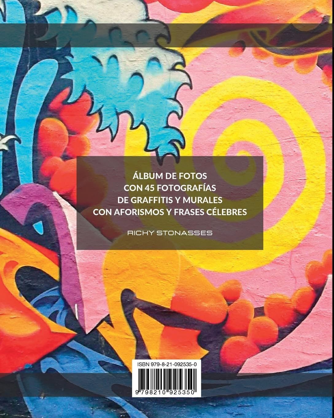GRAFFITI y MURALES - Edición en Blanco y Negro: Álbum de fotos para los amantes del arte callejero - Vol. 2