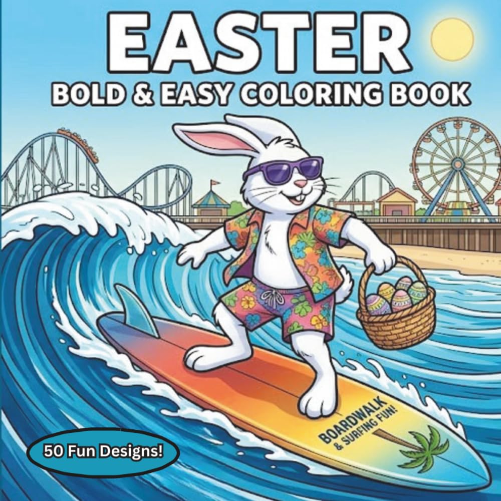 Easter Bold & Easy Coloring Book: Boardwalk and Surfing Fun! (Joyful Easter Series)