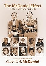 The McDaniel Effect: Faith, Family, and Fortitude