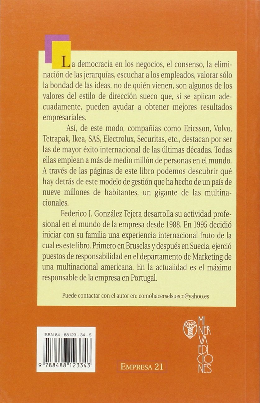 Cómo Hacerse El Sueco En Los Negocios Con Éxito (MINERVA ECONOMIA MINERVA)