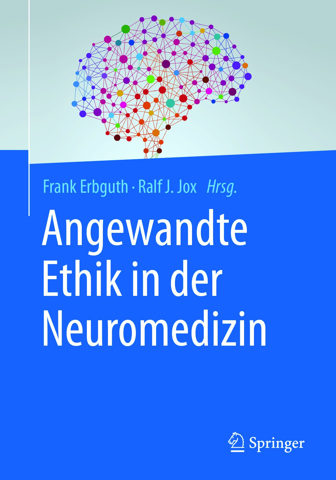 Angewandte Ethik in der Neuromedizin (German Edition)