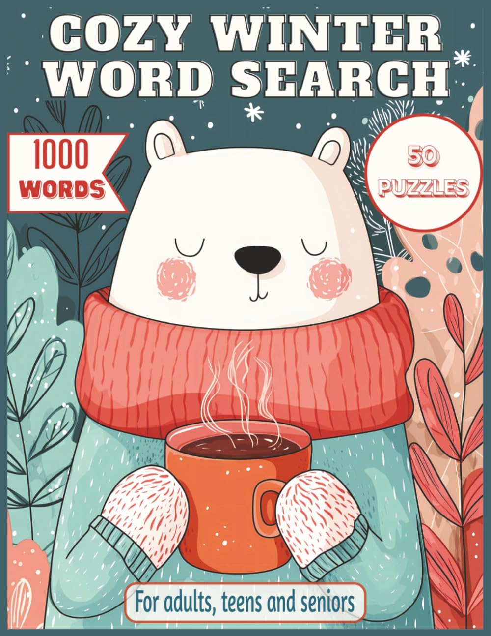Cozy Winter Word Search: For Adults, Teens and Seniors