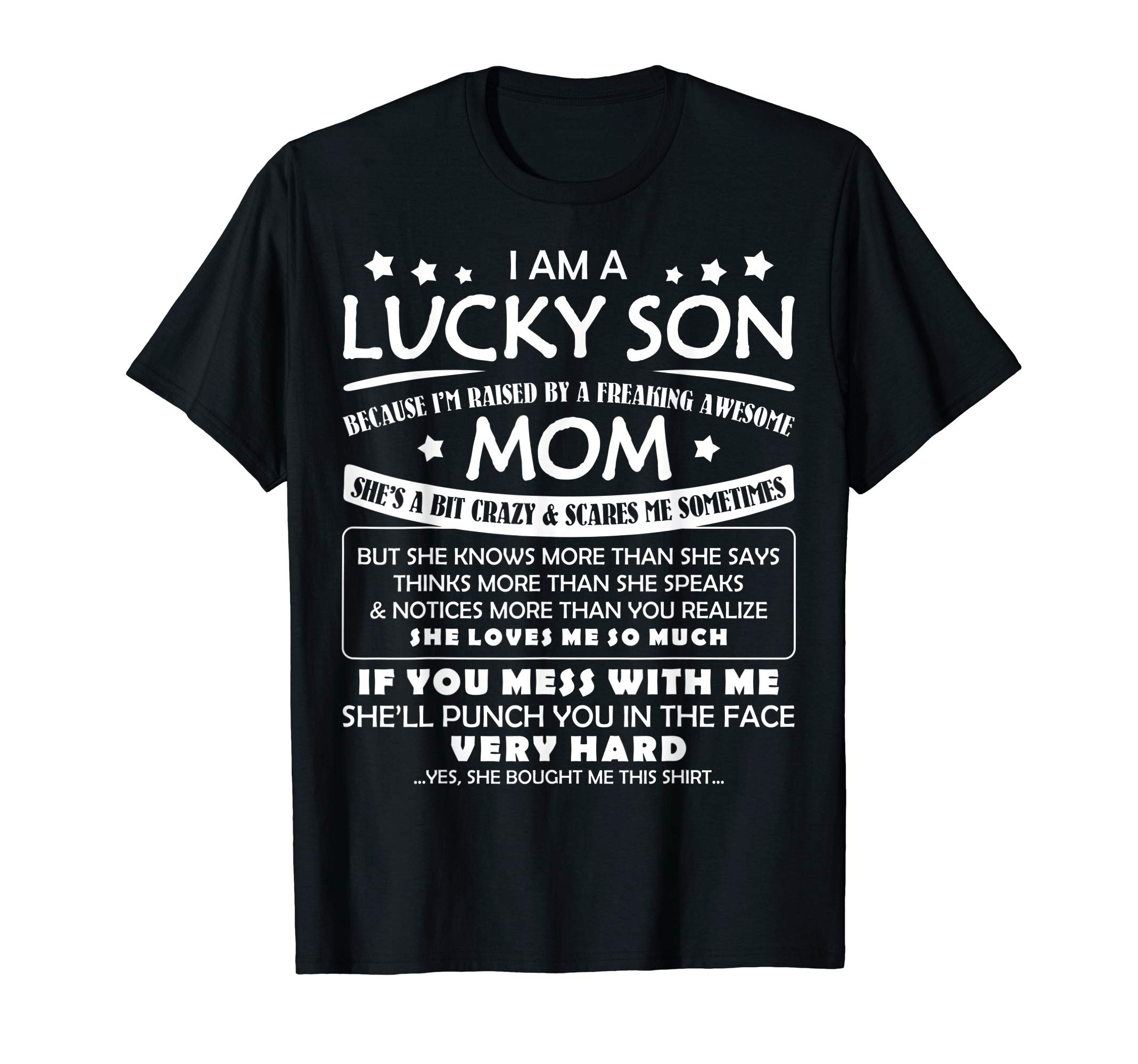 AFiTeesI Am A Lucky Son I'm Raised By A Freaking Awesome Mom Family T-ShirtOEKO-TEX STANDARD 100