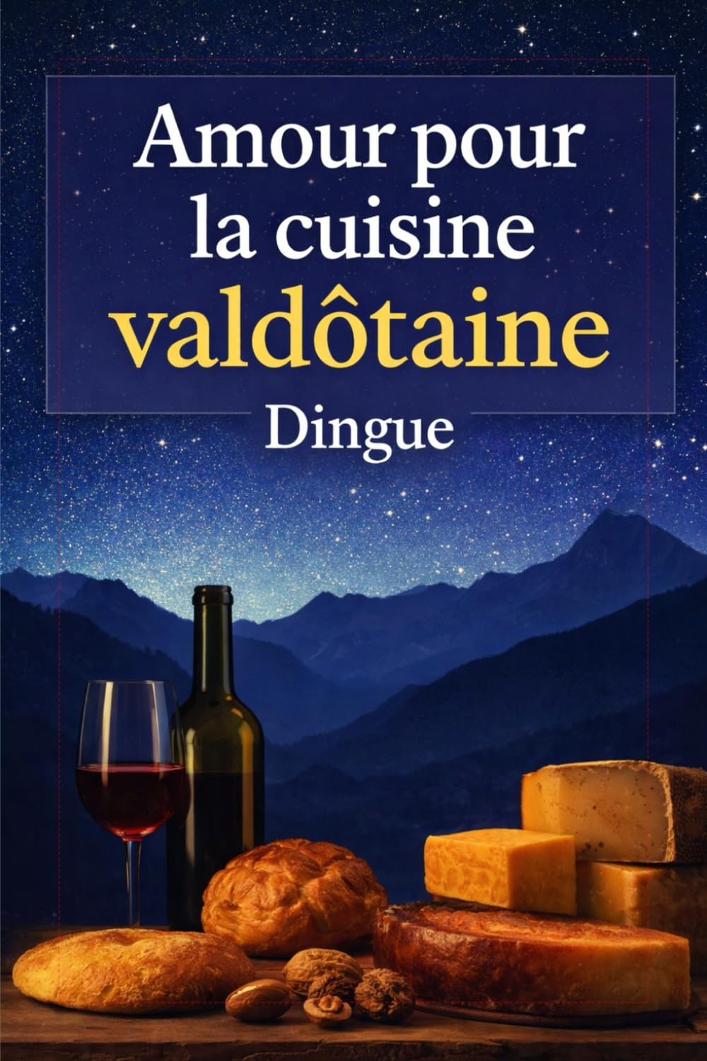 Amour pour la Cuisine Valdotaine