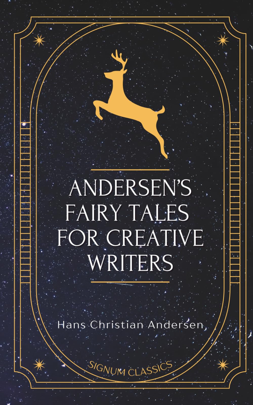 Andersen's Fairy Tales for Creative Writers (Annotated)