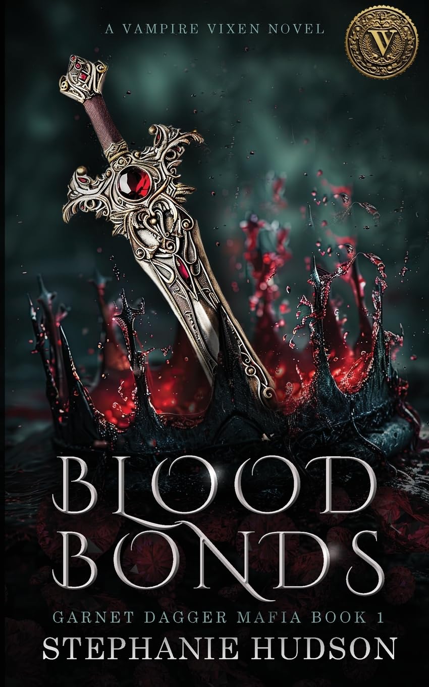 Blood Bonds: 1 (Garnet Dagger Mafia)