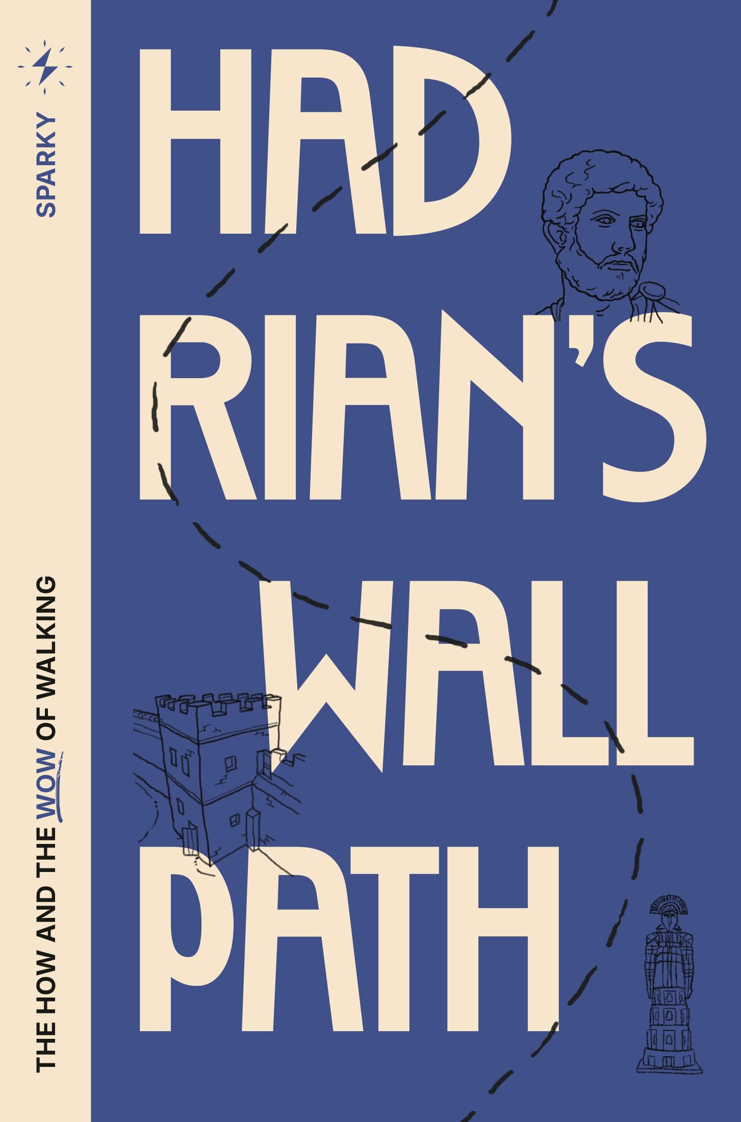 Hadrian's Wall Path (Sparky Walking Guides)