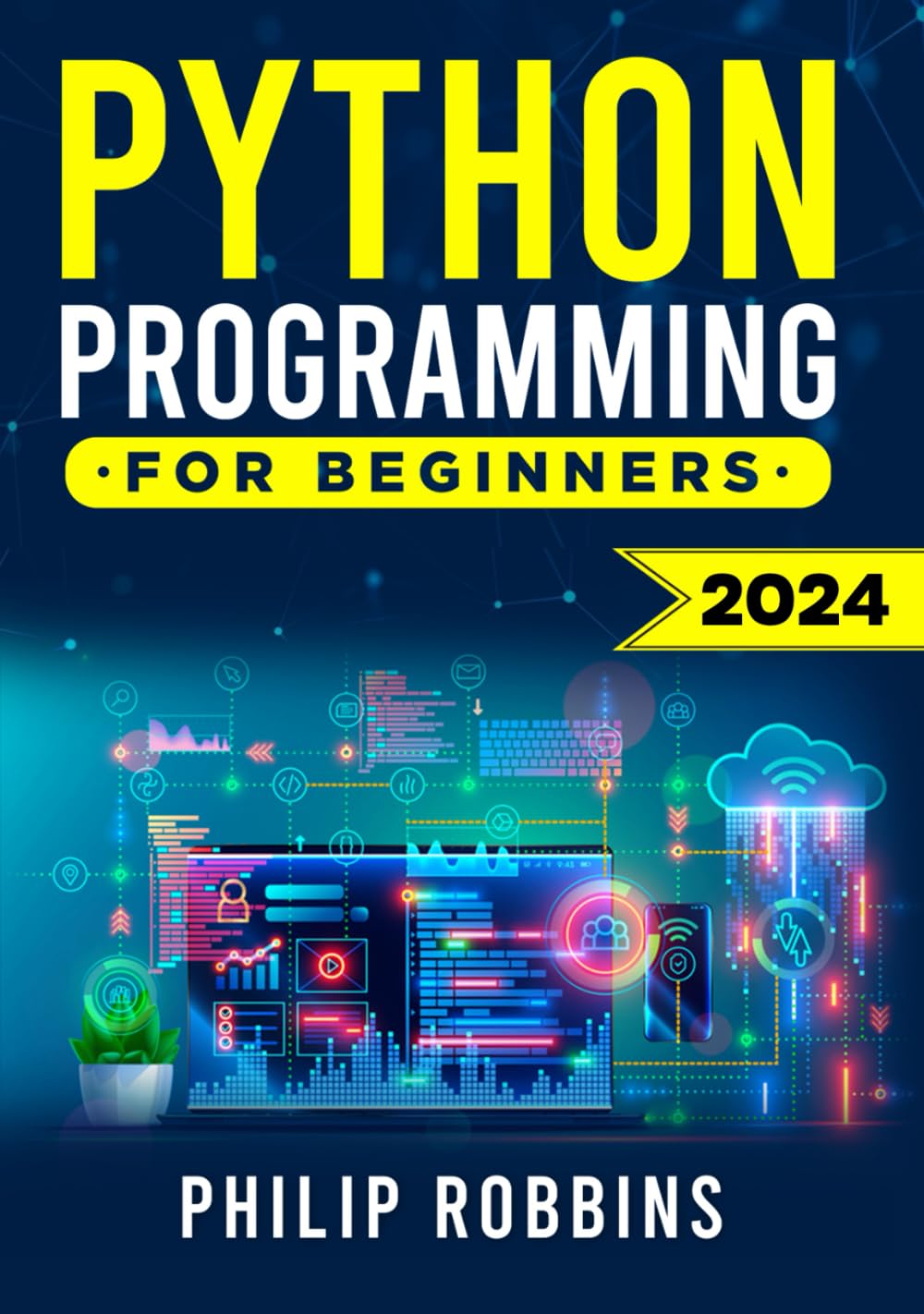 Python Programming for Beginners: The Complete Guide to Mastering Python in 7 Days with Hands-On Exercises – Top Secret Coding Tips to Get an Unfair Advantage and Land Your Dream Job!