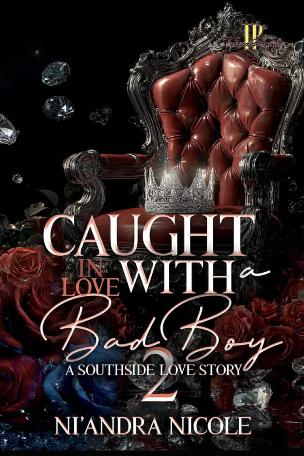 Caught In Love With A Bad Boy 2: A Southside Love Story