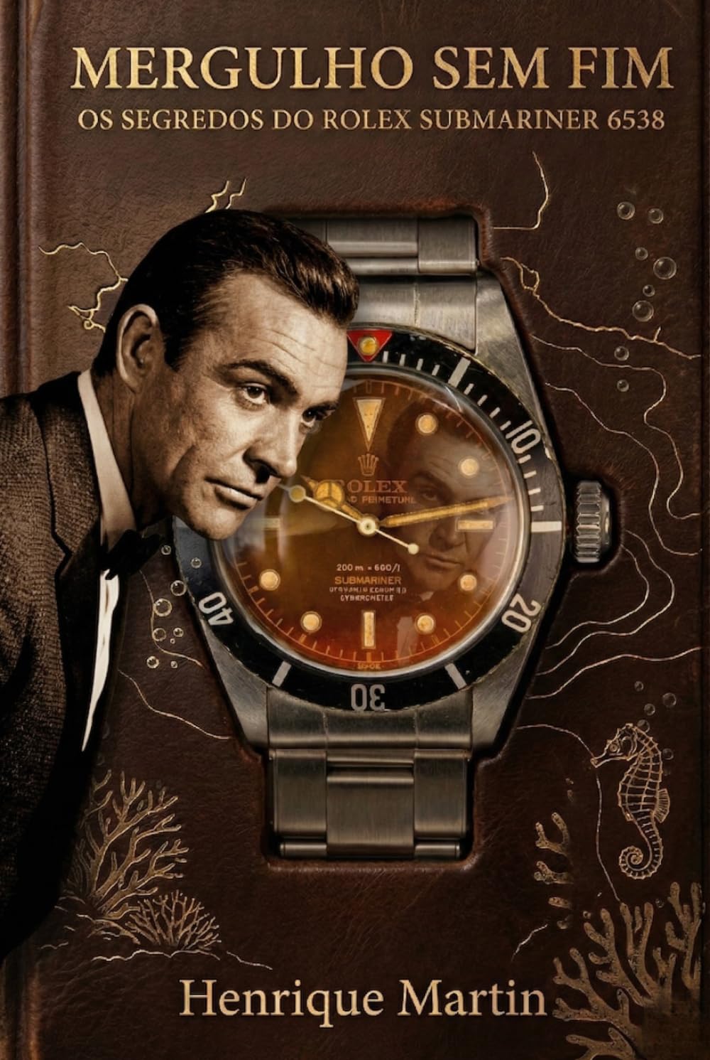 Mergulho Sem Fim: Os Segredos do Rolex Submariner 6538