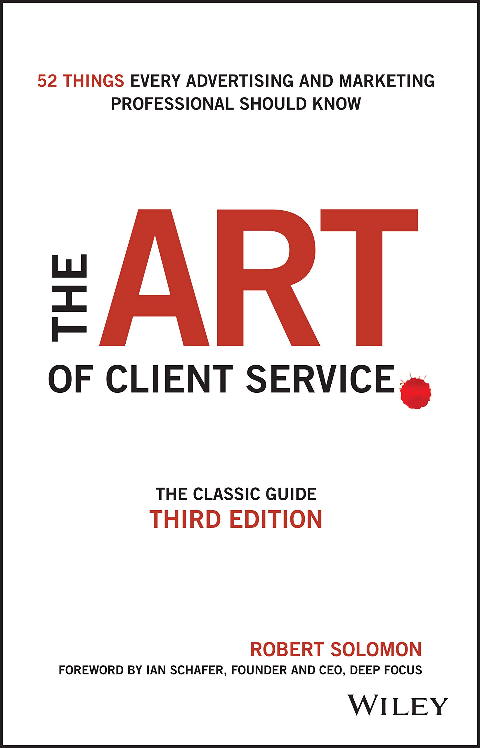 The Art of Client Service : The Classic Guide (3rd)