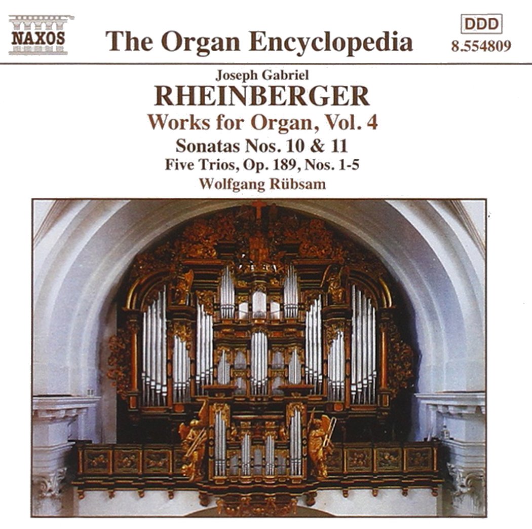 RHEINBERGER: Works for Organ, Vol. 4
