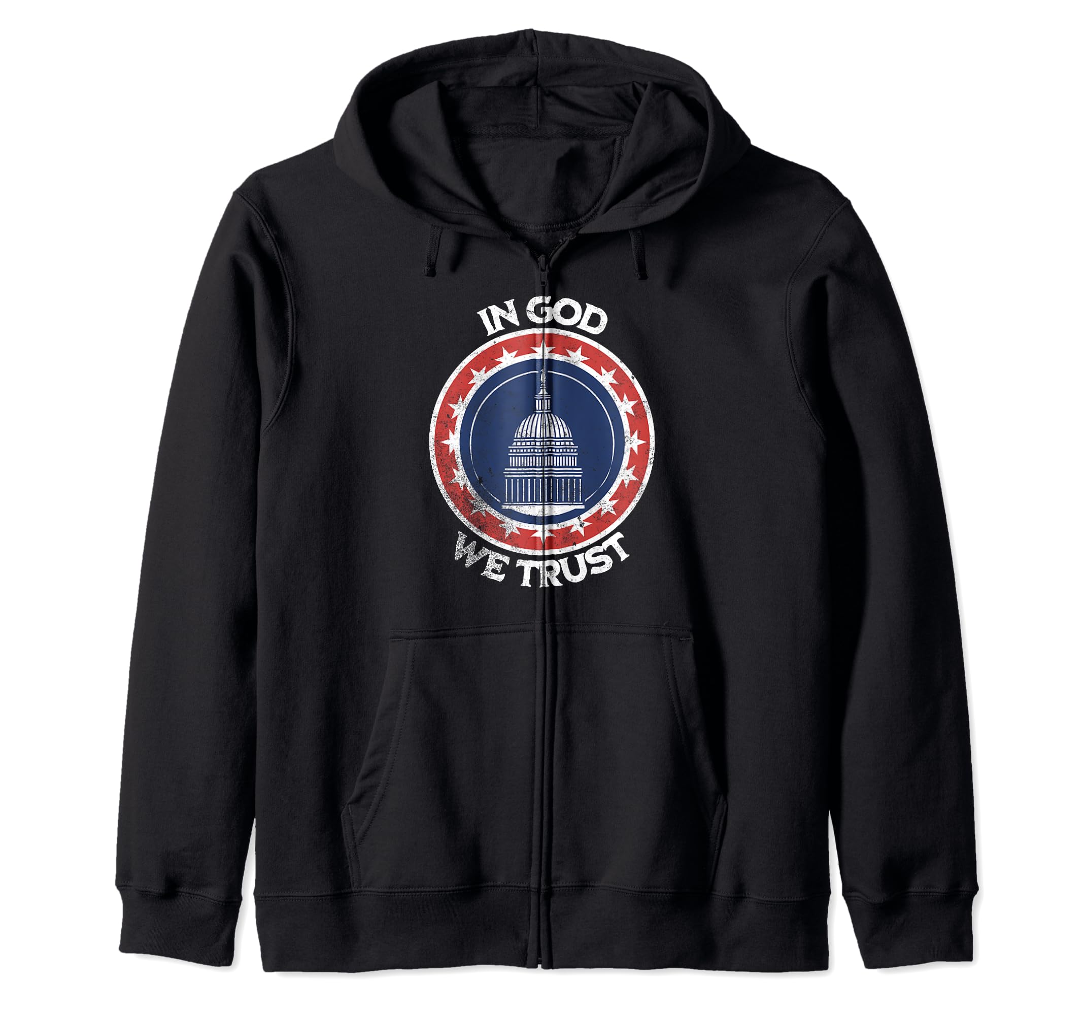Pistos & DoulosIn God We Trust - 4th of July - Government - Patriotic Zip Hoodie
