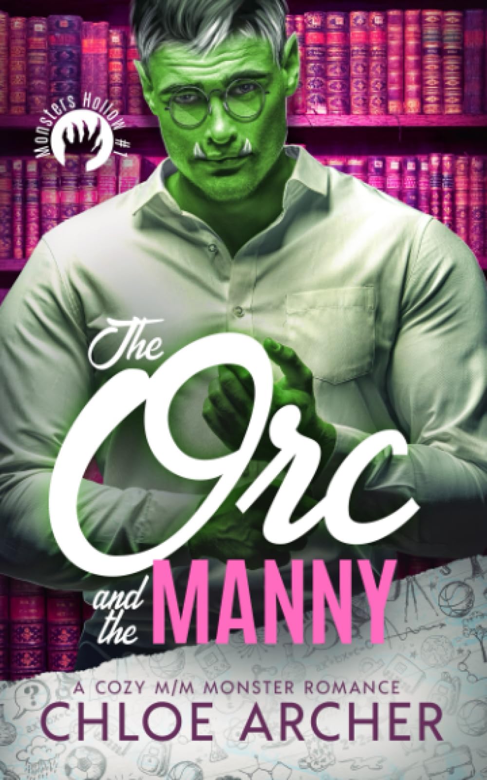 The Orc and the Manny: A Cozy M/M Monster Romance (Monsters Hollow)