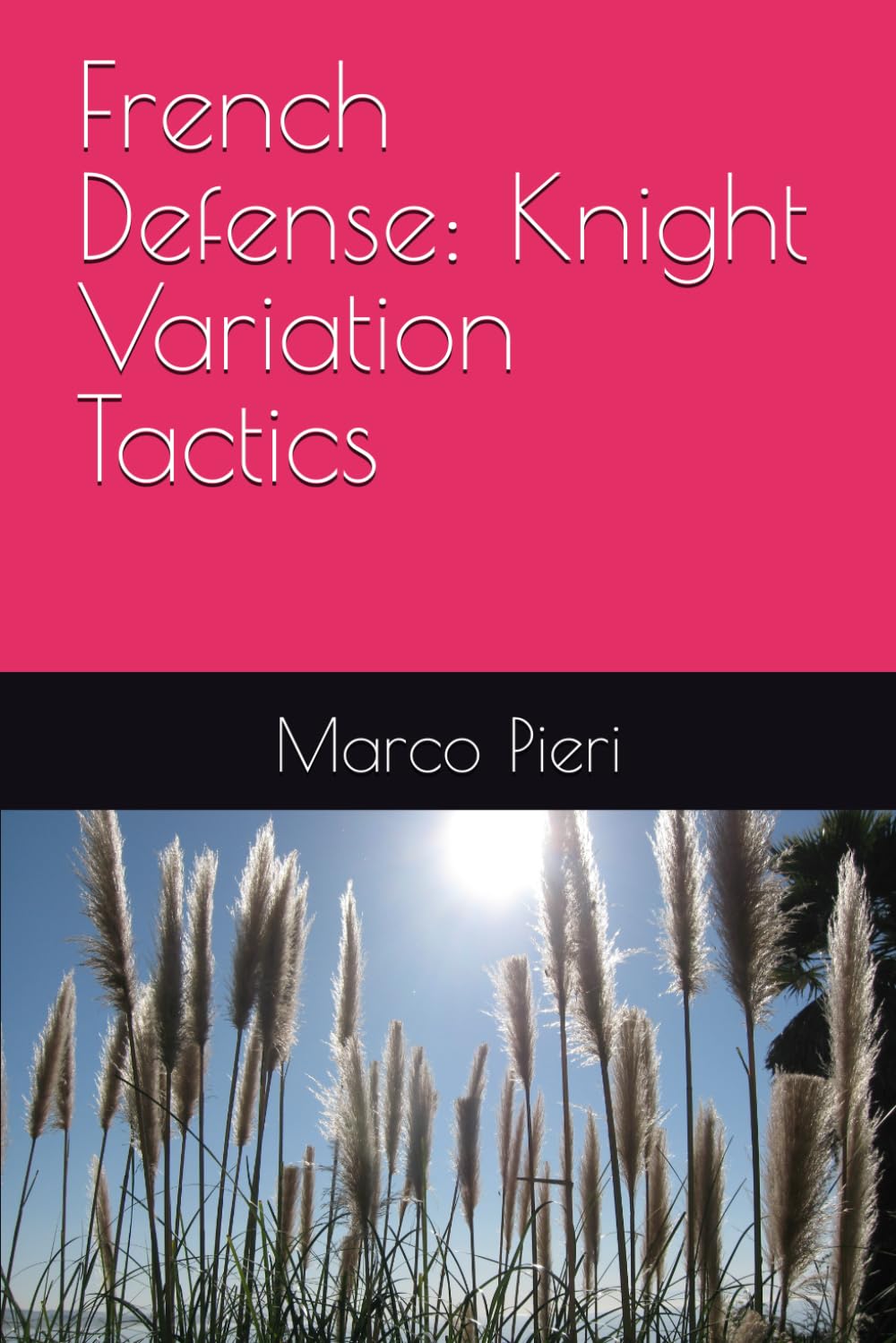 French Defense: Knight Variation Tactics