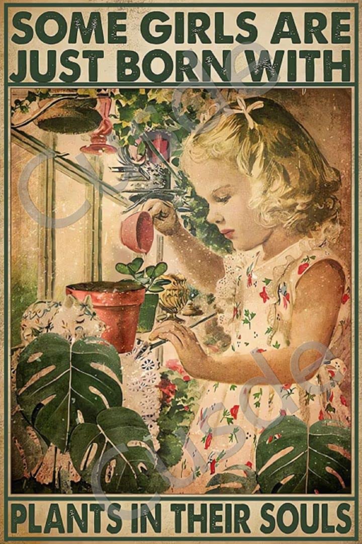 CusdeSome Girls are Just Born with Plants in Their Souls Metal Tin Sign Retro Wall Art Home Bar Kitchen Farmhouse Backyard Signs Gifts for Girls Women Plaques 8x12 Inch