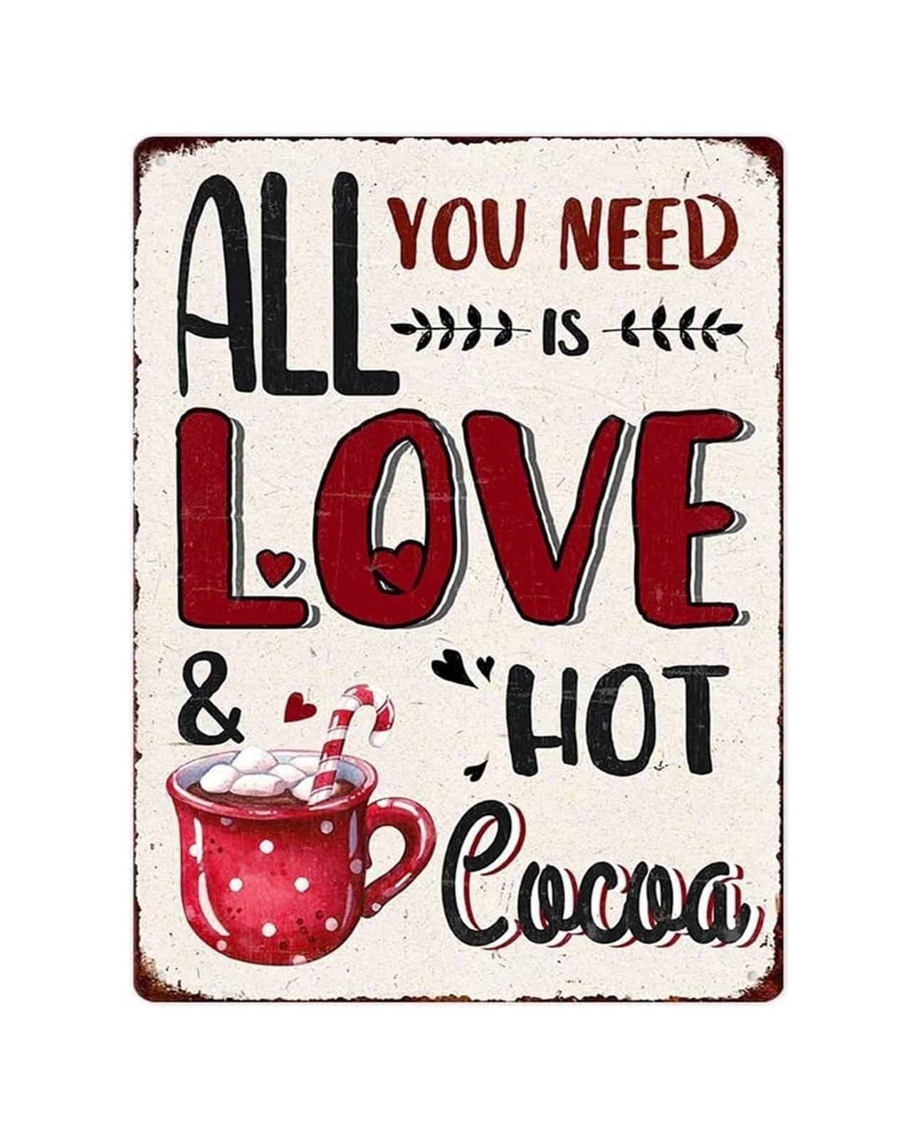 CBQZCHWDKT Rustic Farmhouse Metal Tin Sign Featuring All You Need Is Love And Cocoa Vintage Style Wall Decor 8 X 12 inch​