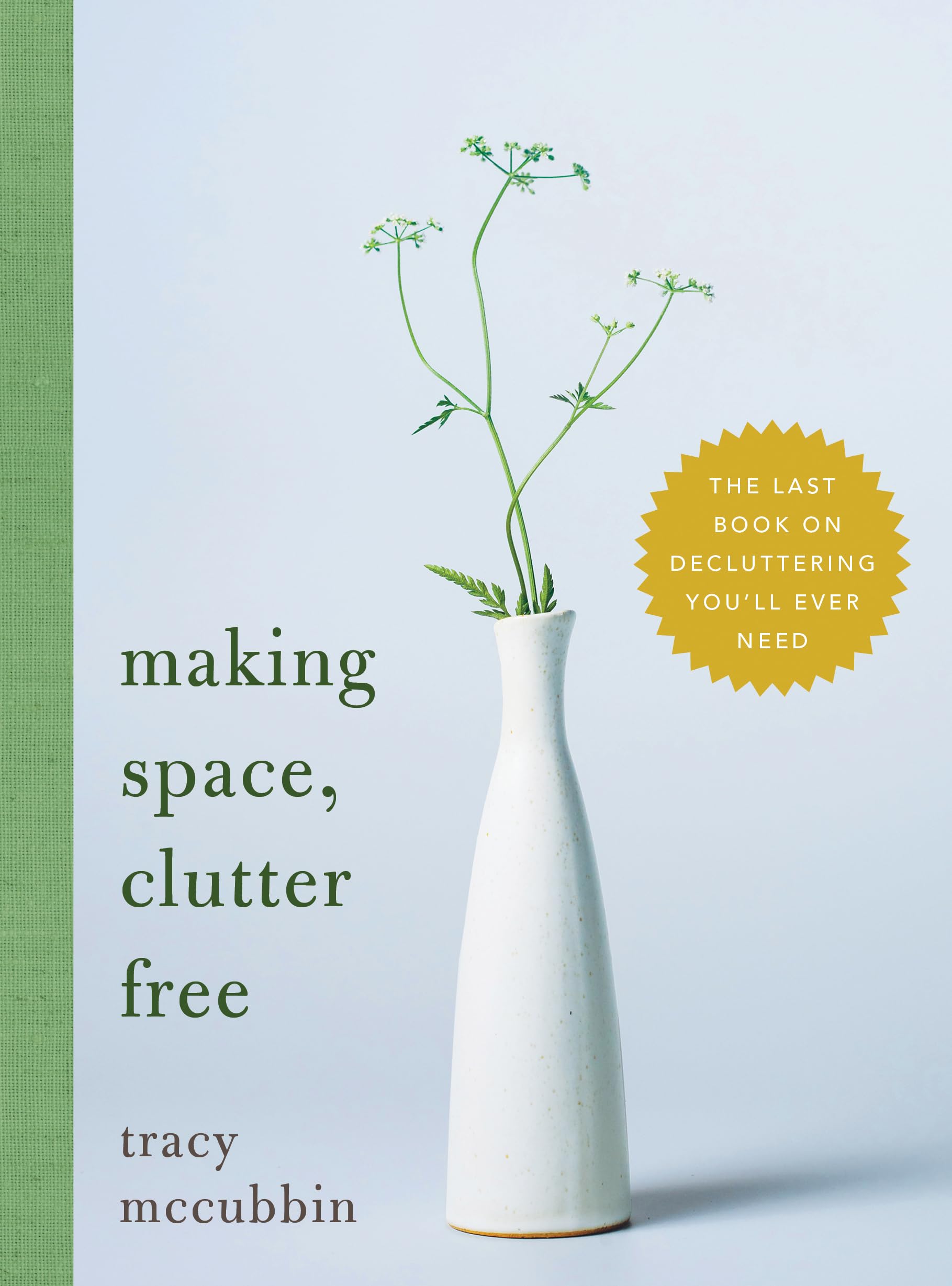 Sourcebooks, Inc. Buch Making Space, Clutter Free: The Last Book on Decluttering You’ll Ever Need