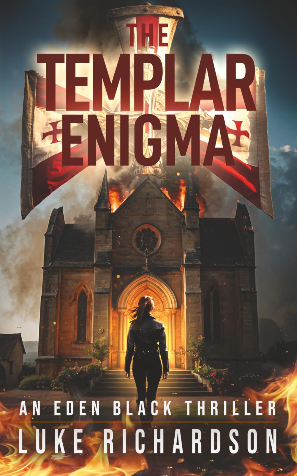 The Templar Enigma: A pulse-pounding archaeological thriller (Eden Black Archaeological Thrillers)
