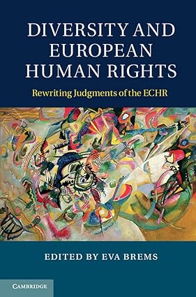 Diversity and European Human Rights: Rewriting Judgments of the ECHR