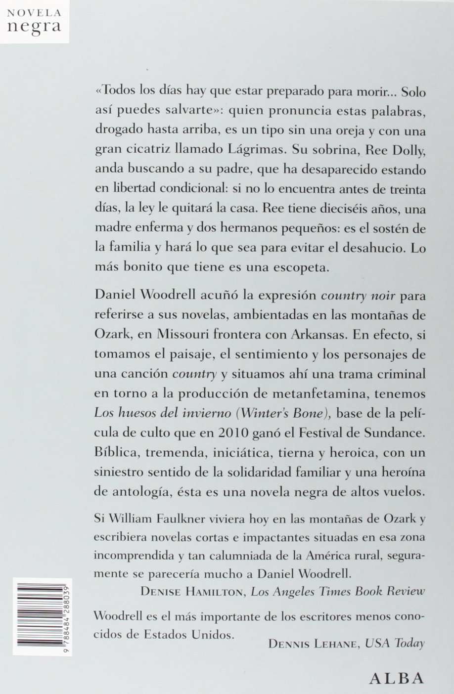 Los huesos del invierno (Novela negra)