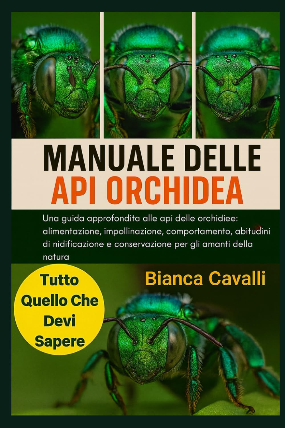 MANUALE DELLE API ORCHIDEA: Una guida approfondita alle api delle orchidee: alimentazione, impollinazione, comportamento , abitudini di nidificazione e conservazione per gli amanti della natura