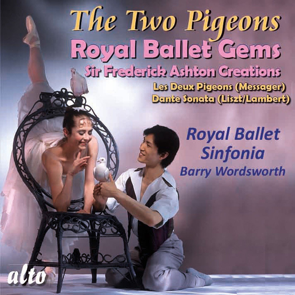 Royal Ballet Sinfonia / Wordsworth Royal Ballet: Messager Les Deux Pigeons / Dan