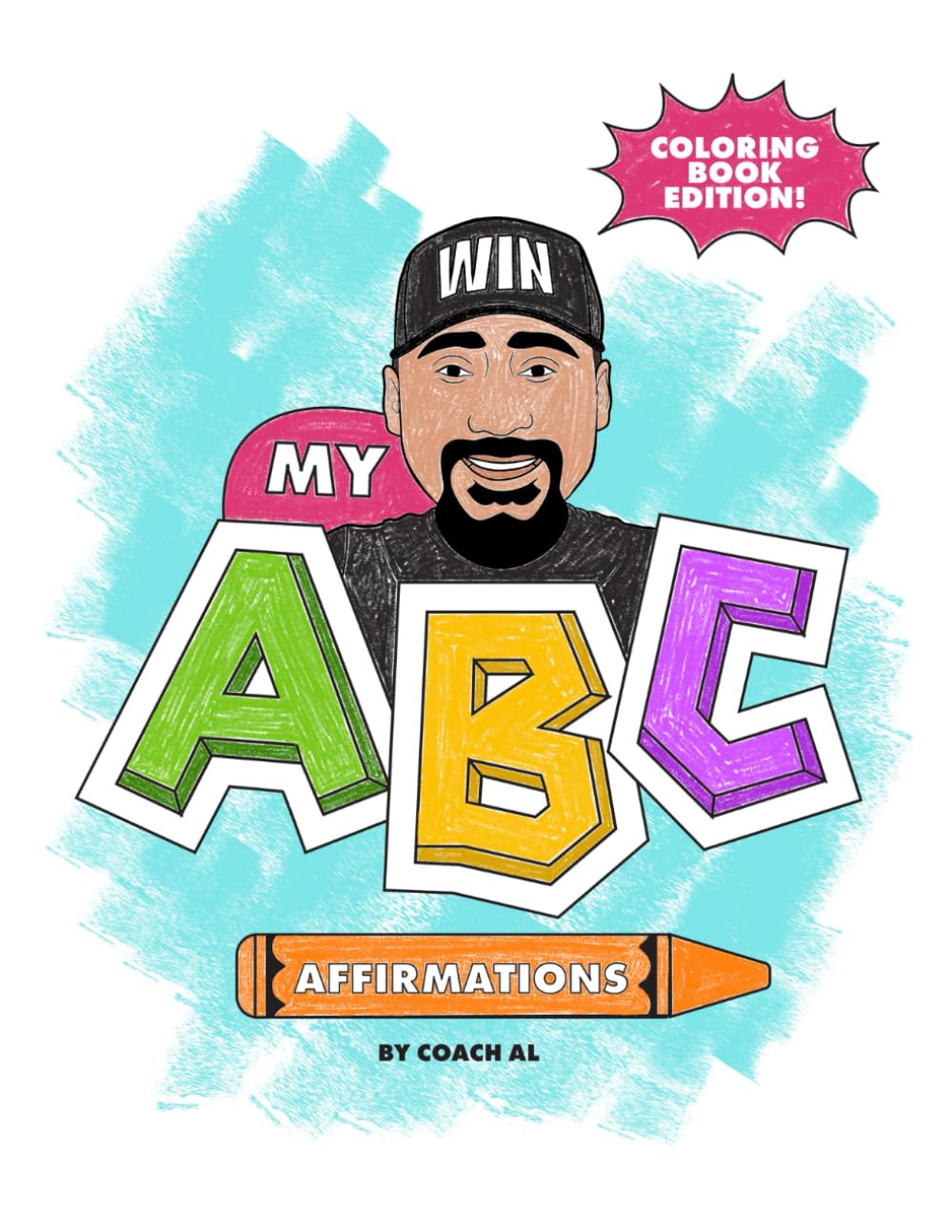 My ABC Affirmations - Coloring Book Edition!