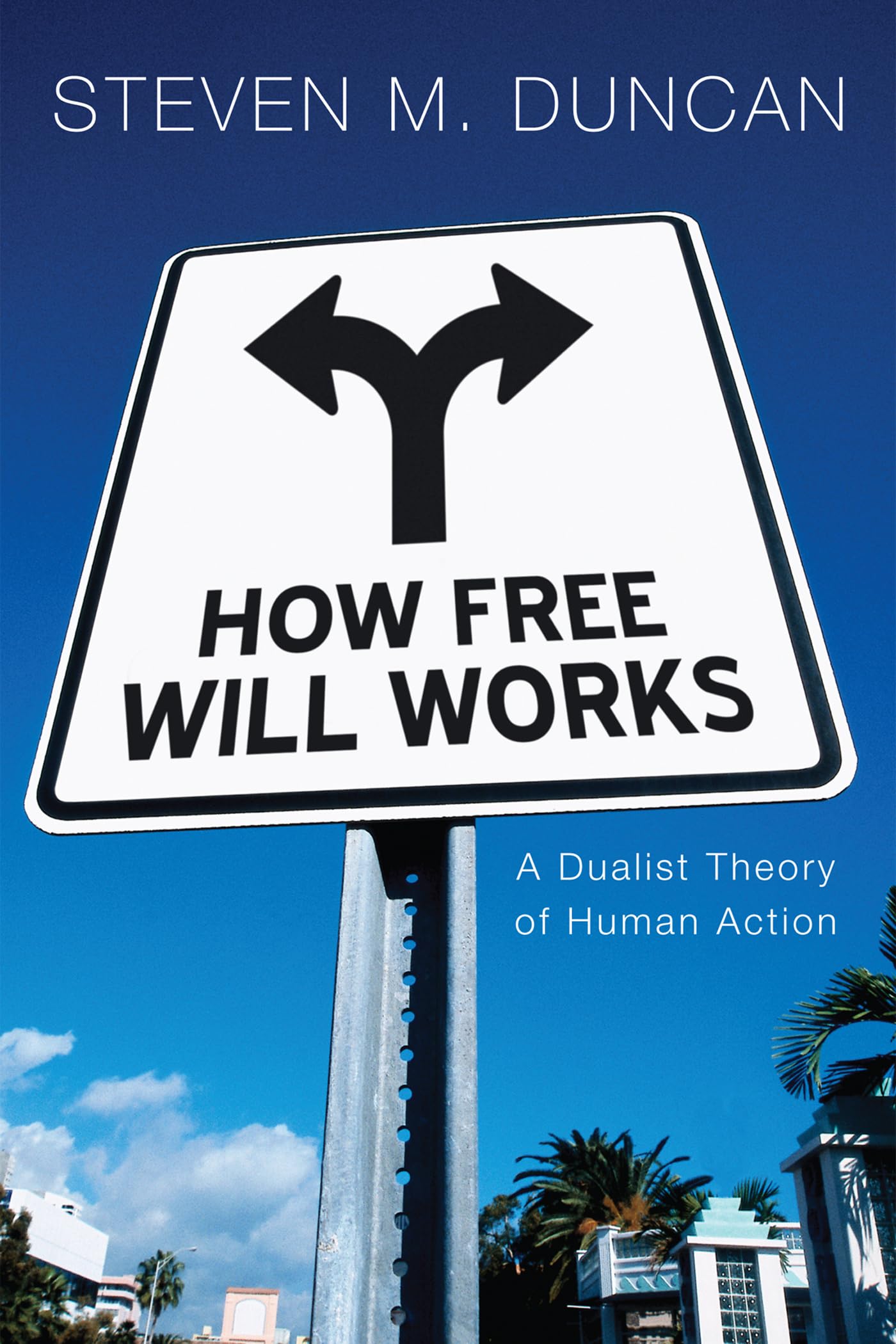 How Free Will Works by Duncan, M.  New 9781610976350 Fast Free Shipping<-