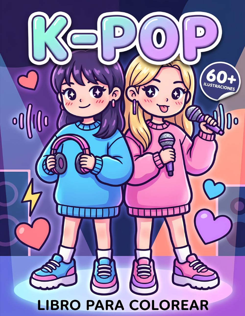 Libro para Colorear K-Pop: Más De 60 Ilustraciones Dulces Con Música, Moda Escénica Y Personajes Modernos