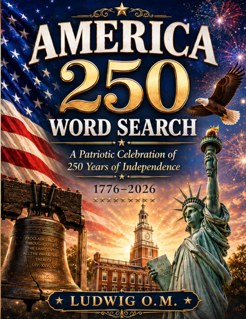 America 250 Word Search: A Patriotic Celebration of 250 Years of Independence