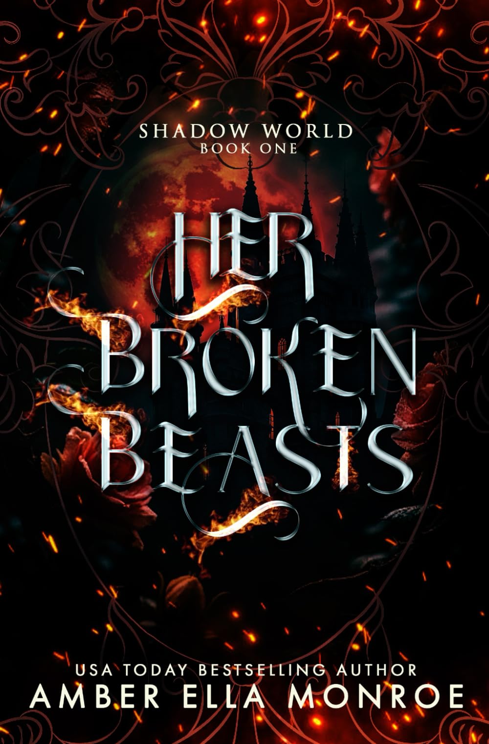 Her Broken Beasts: A Paranormal Why Choose Fantasy Romance: 1 (Shadow World)