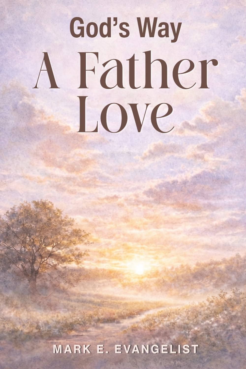 God's Way: A Father's Love