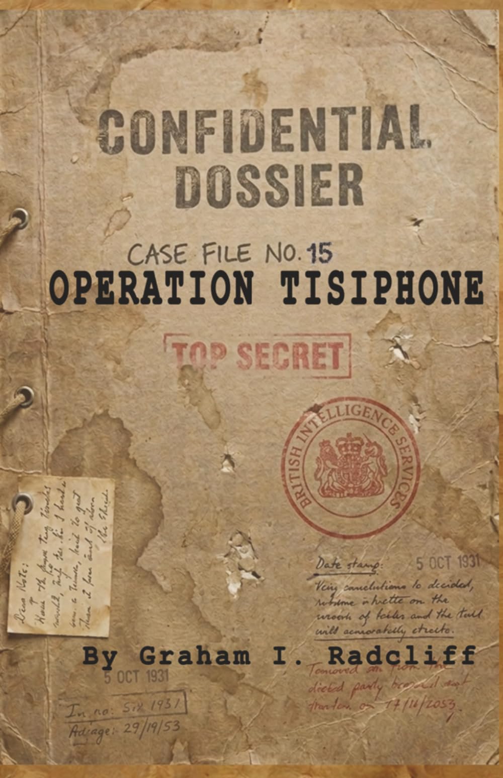 Operation Tisiphone: A Wynthorpe Protocol Thriller: Clinical Espionage in the 1930-1931 Abyss (Book 4)
