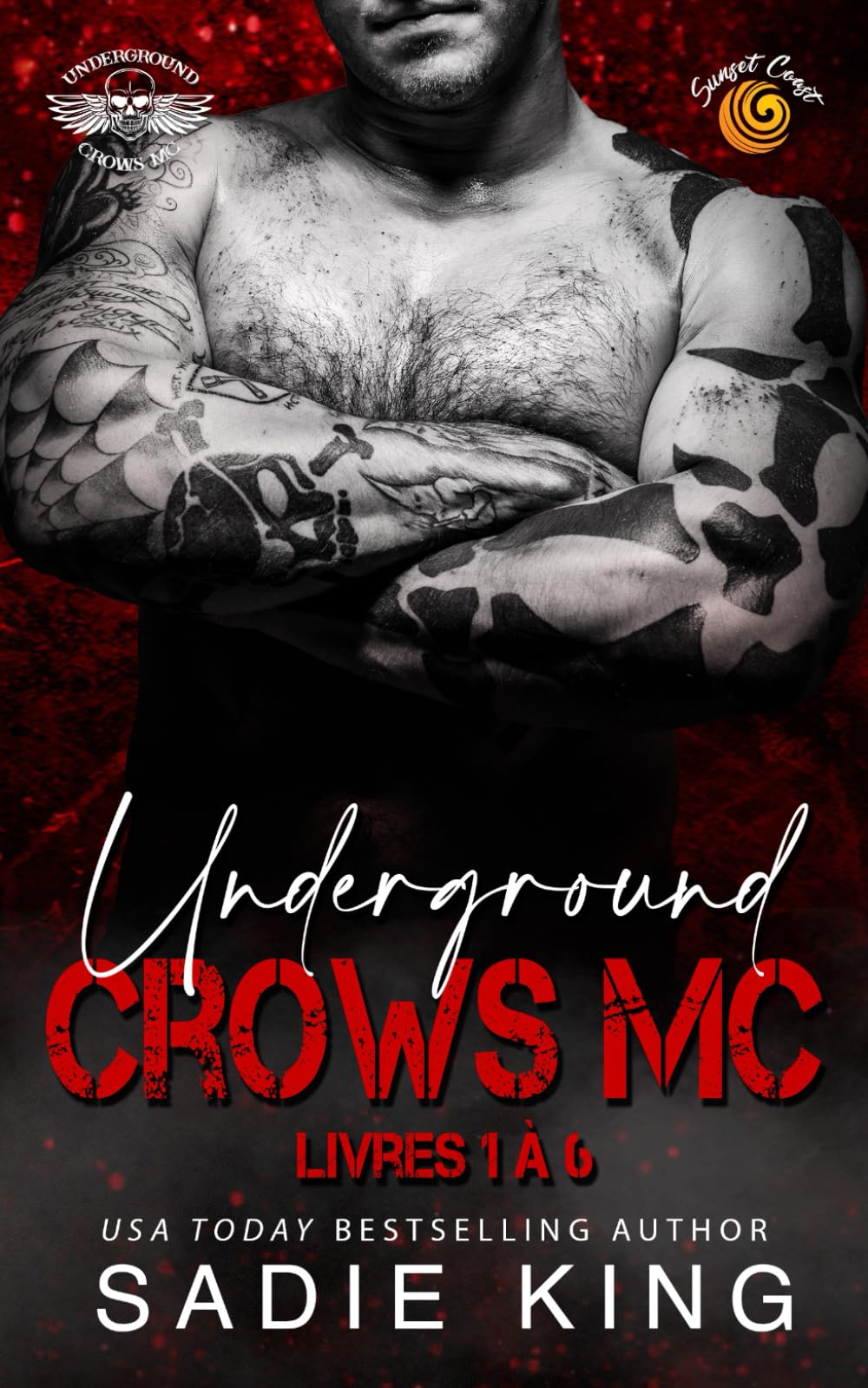 Underground Crows MC Livres 1-6 (Français): Une collection complète de romans d'amour (The Underground Crows MC (Francais))
