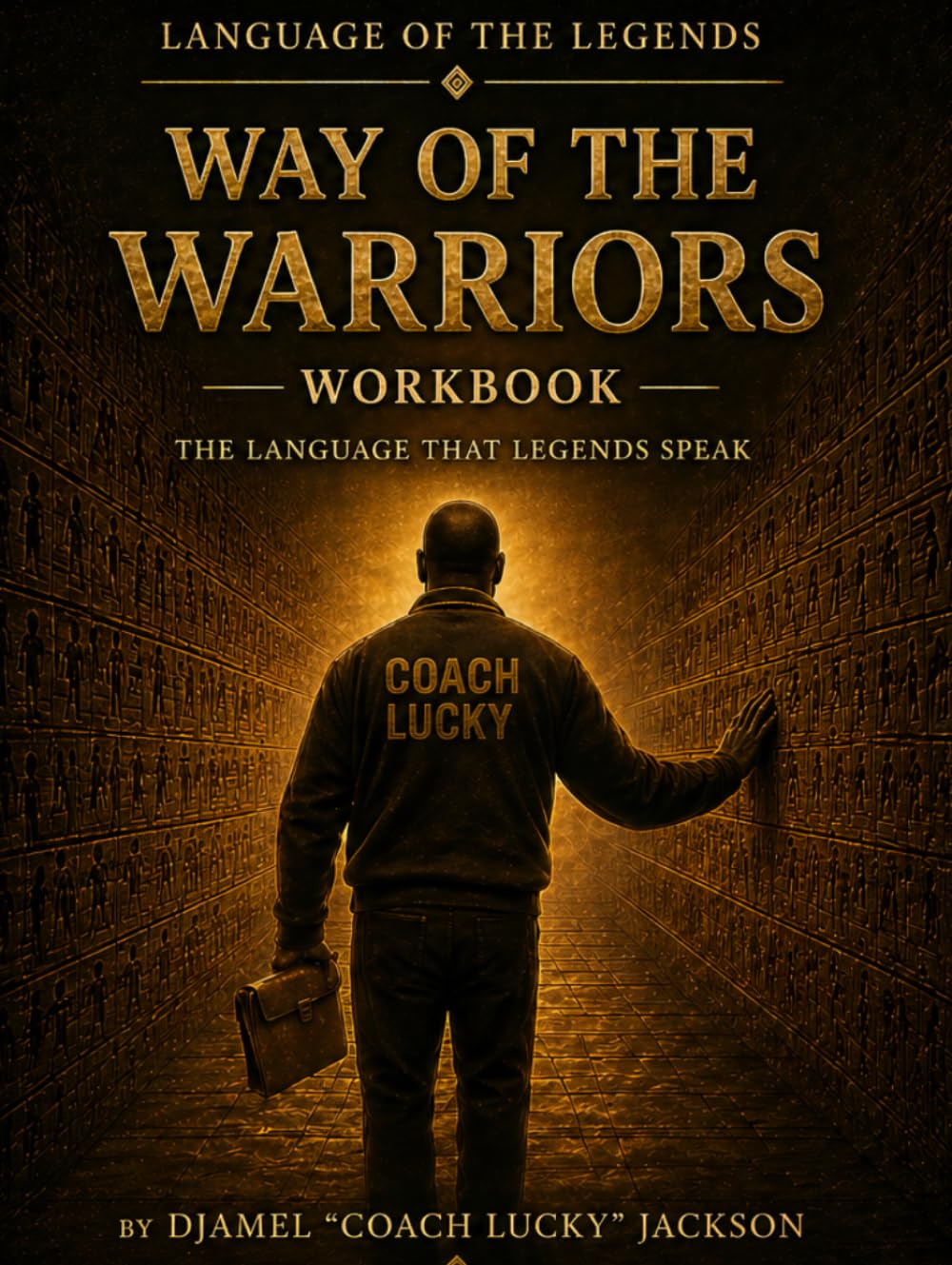 launguage of the legend workbook: the way of the warrior