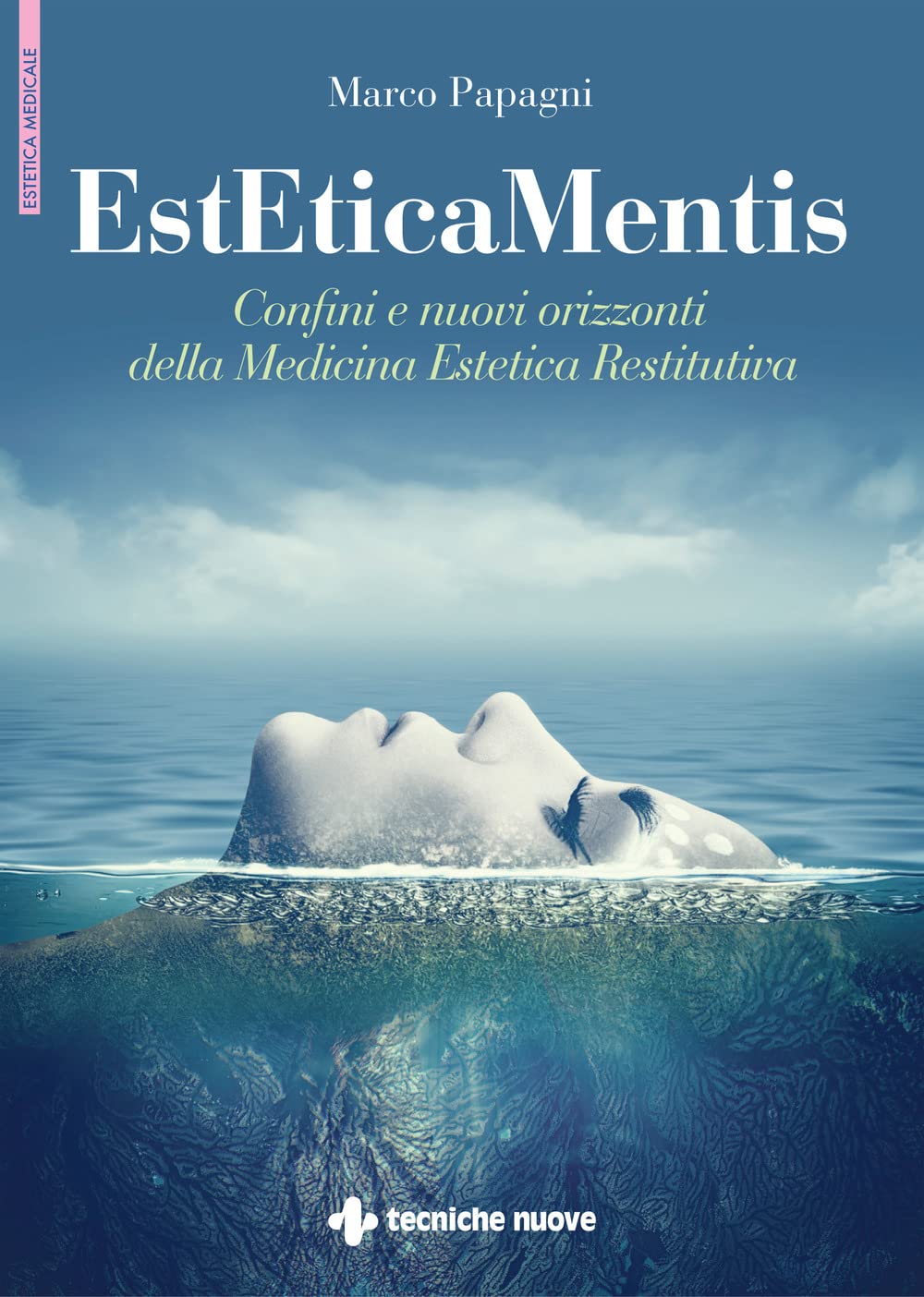 Esteticamentis. Confini E Nuovi Orizzonti Della Medicina Estetica Restitutiva - 4