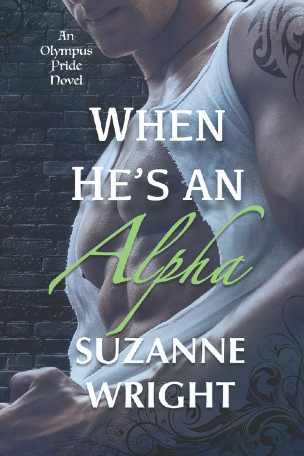 When He's An Alpha: 2 (The Olympus Pride)