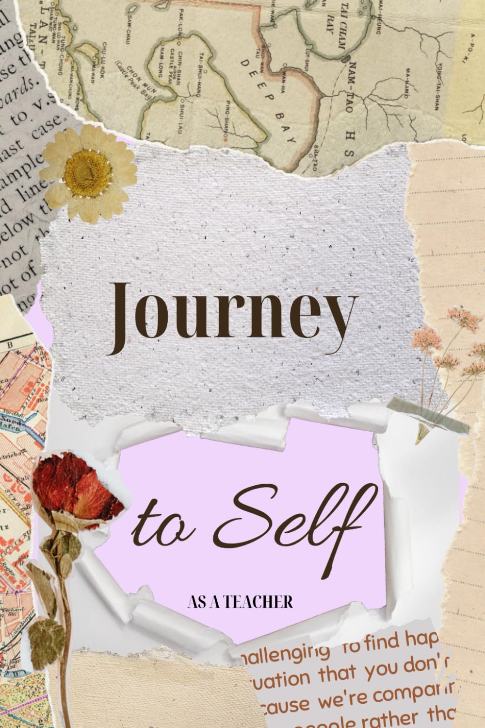 Journey to Self: As a Teacher