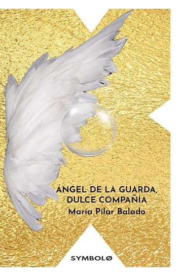 Ángel de la guarda dulce compañía